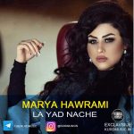 Marya Hawrami – La Yad Nache