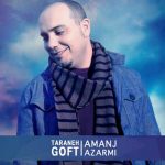 Amanj – Taraneh Goft
