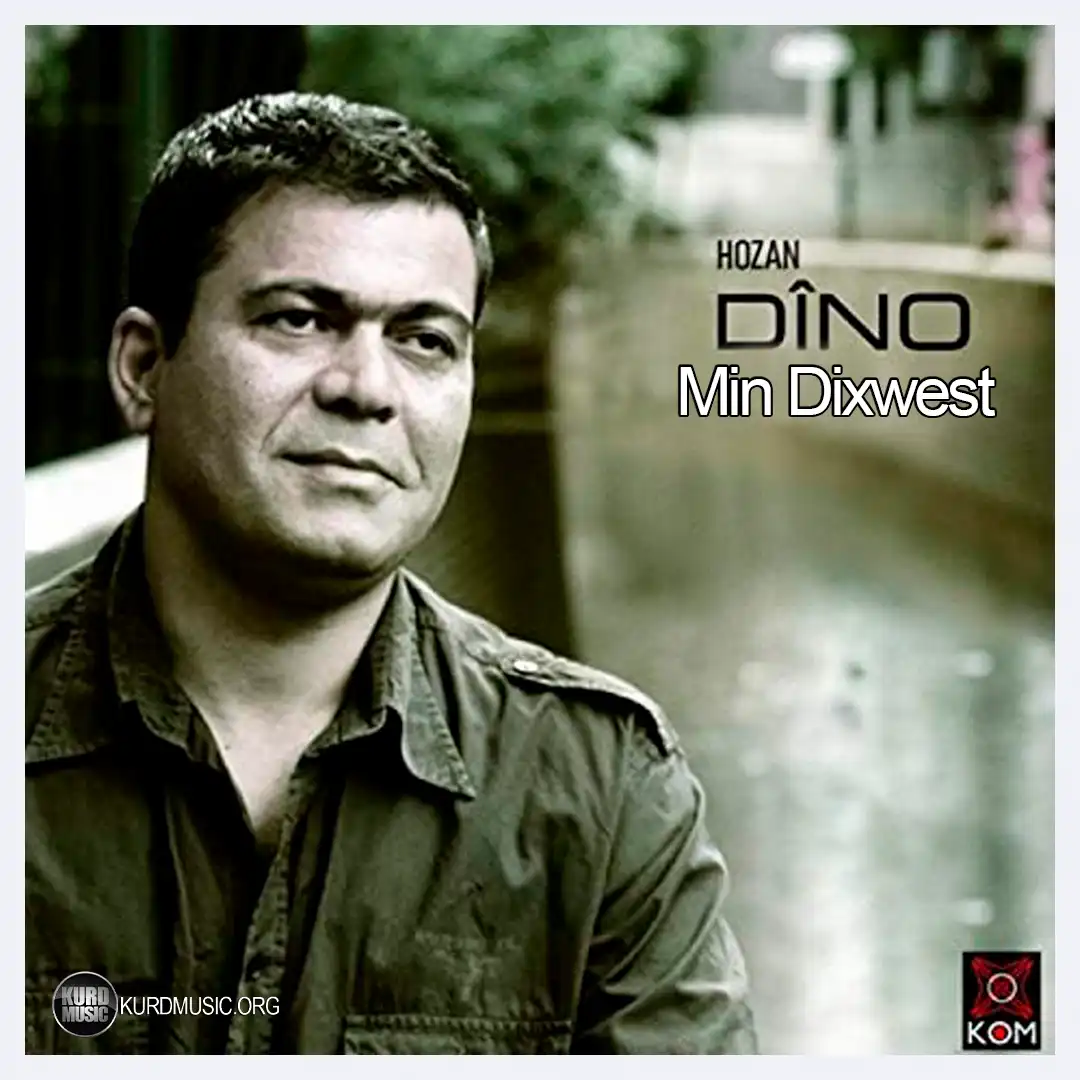 من دخوست از هوزان دینو