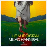میلاد هانیبال آهنگ له کوردوستان
